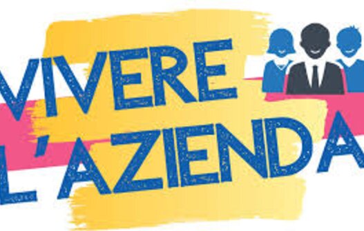 Vivere l'azienda iniziativa volta ad avvicinare il mondo della scuola a quello del lavoro